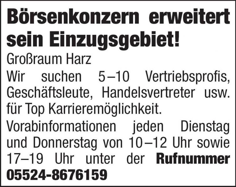 Börsenkonzern erweitert sein Einzugsgebiet! Großraum Göttingen/Harz
