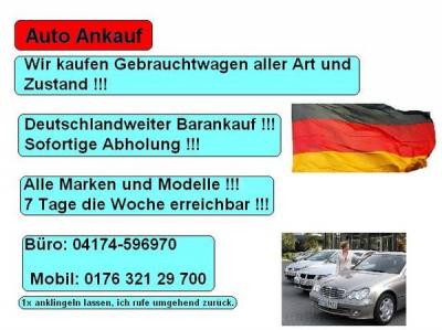Auto Börse Stelle / Autoankauf Pkw Kfz ankauf !!!!AUTOANKAUF Ahrensburg Anklam Bad Oldesloe Bergen (
